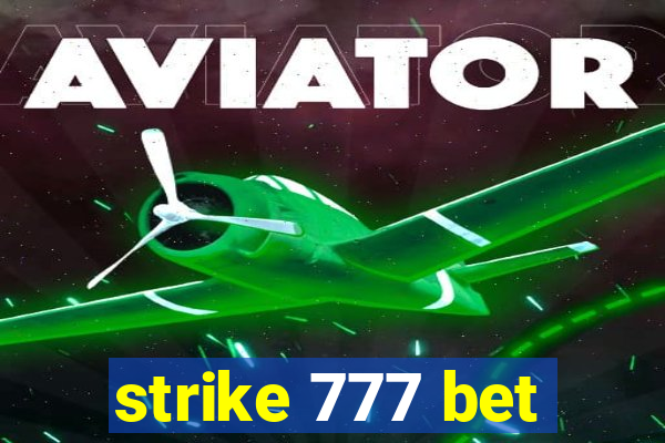 strike 777 bet